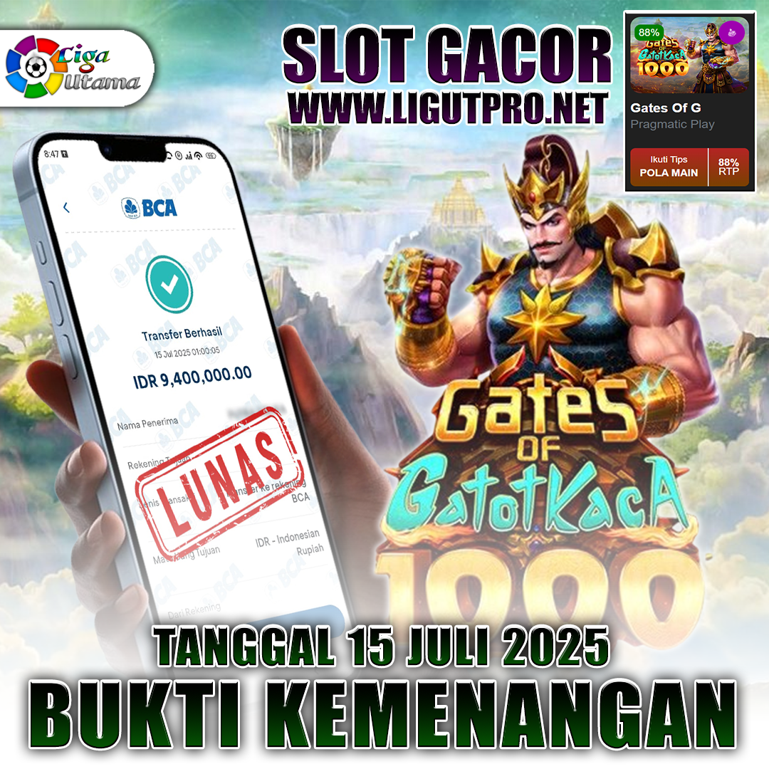 INFO KEMENANGAN LIGA UTAMA TANGGAL 15 JULI 2025