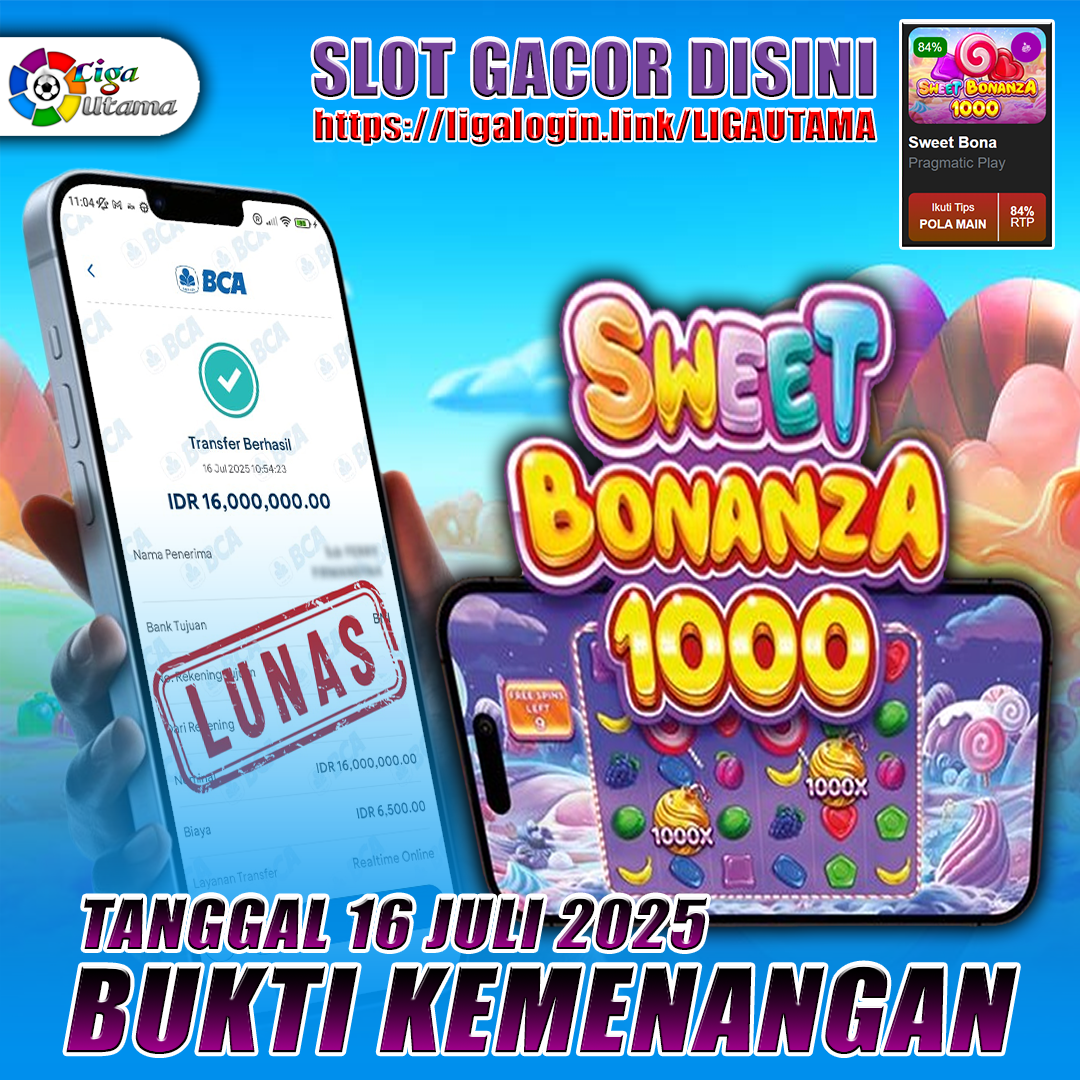 INFO KEMENANGAN LIGA UTAMA TANGGAL 16 JULI 2025