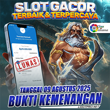 INFO KEMENANGAN LIGA UTAMA TANGGAL 09 AGUSTUS 2025